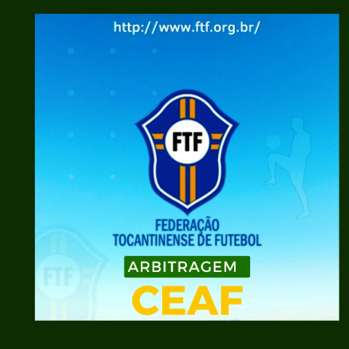 FTF - Federação Tocantinense De Futebol